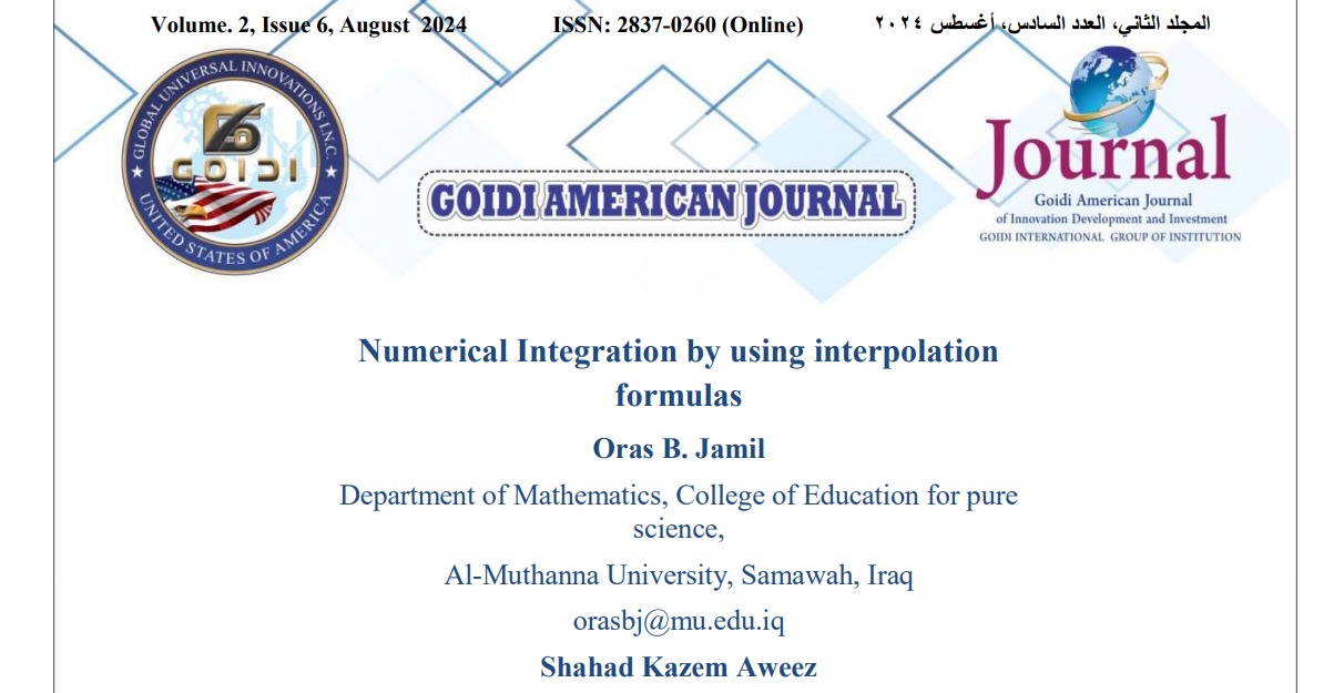 Numerical Integration by using interpolation 
formulas 
<br/>
Oras B. Jamil 
<br/>Shahad Kazem Aweez 
